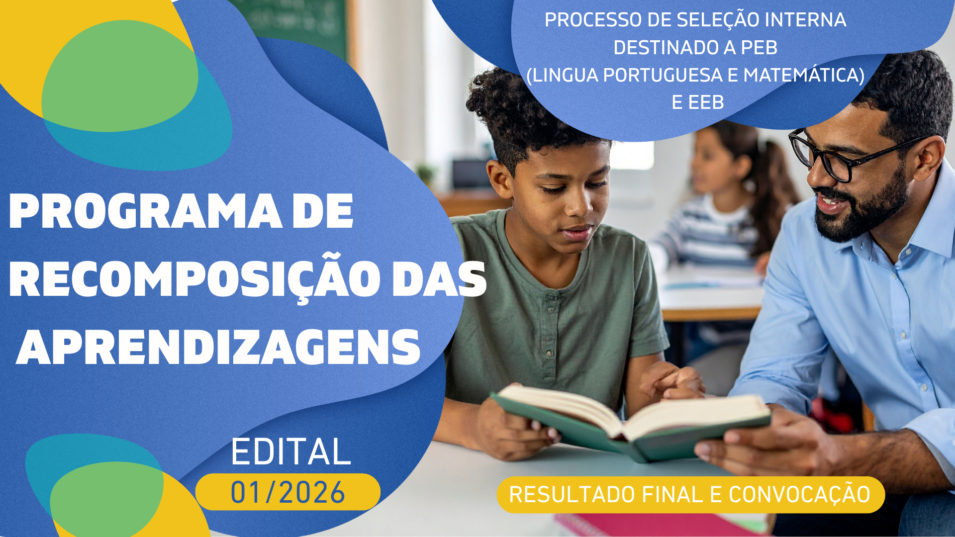 RESULTADO FINAL E CONVOCAÇÃO PARA INÍCIO-Programa de Recomposição das Aprendizagens (PRA)-EDITAL 01/2026