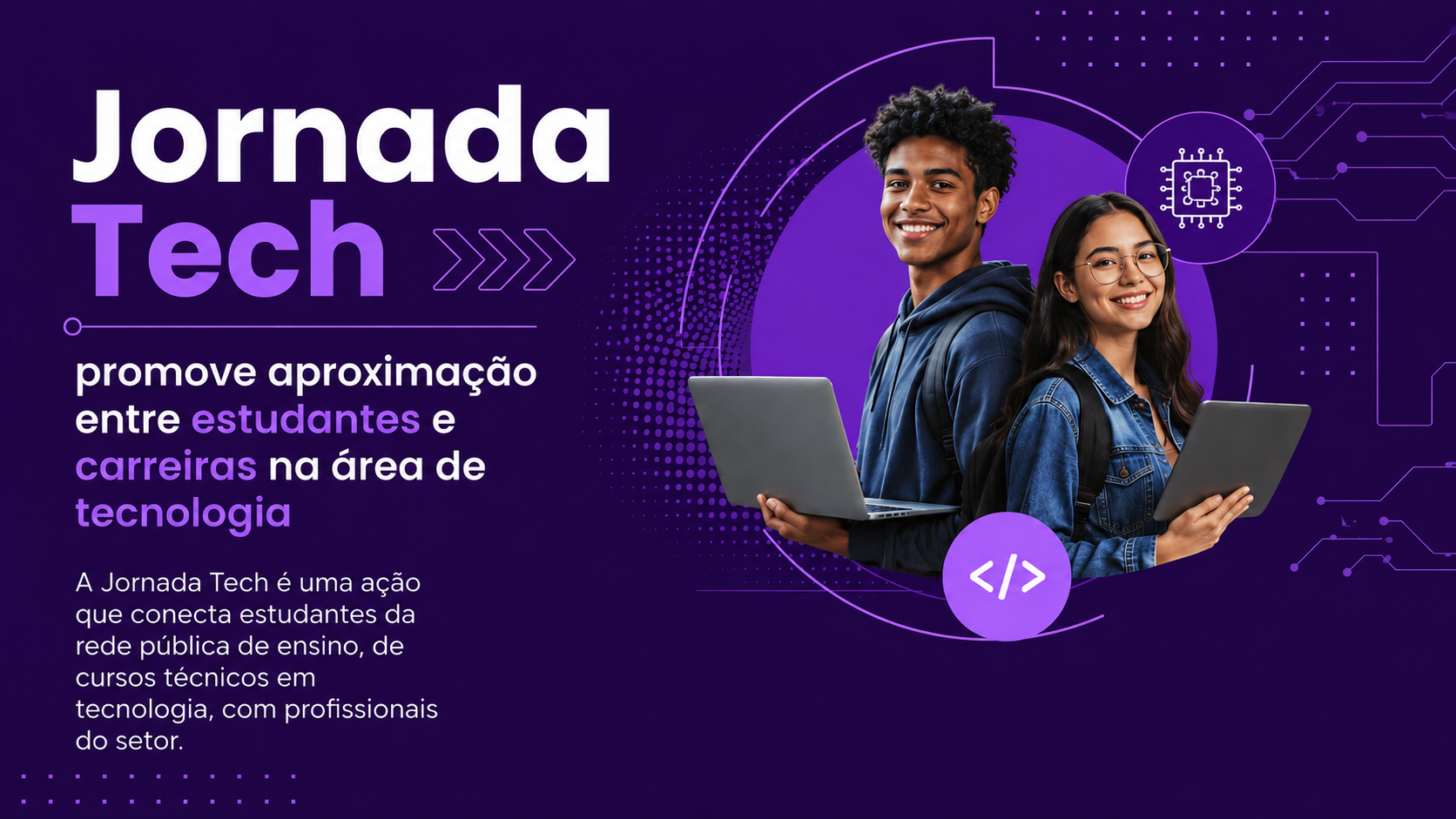 Jornada Tech promove aproximação entre estudantes e carreiras na área de tecnologia