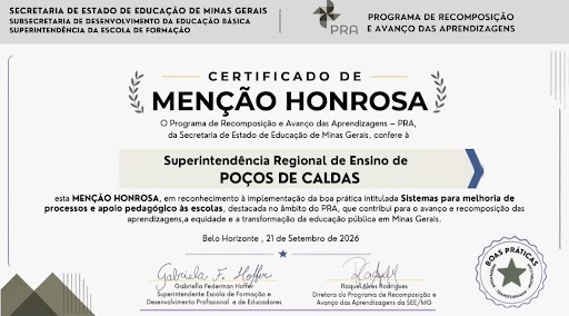 SRE Poços de Caldas recebe Menção Honrosa por iniciativa de inovação tecnológica e apoio pedagógico às escolas!